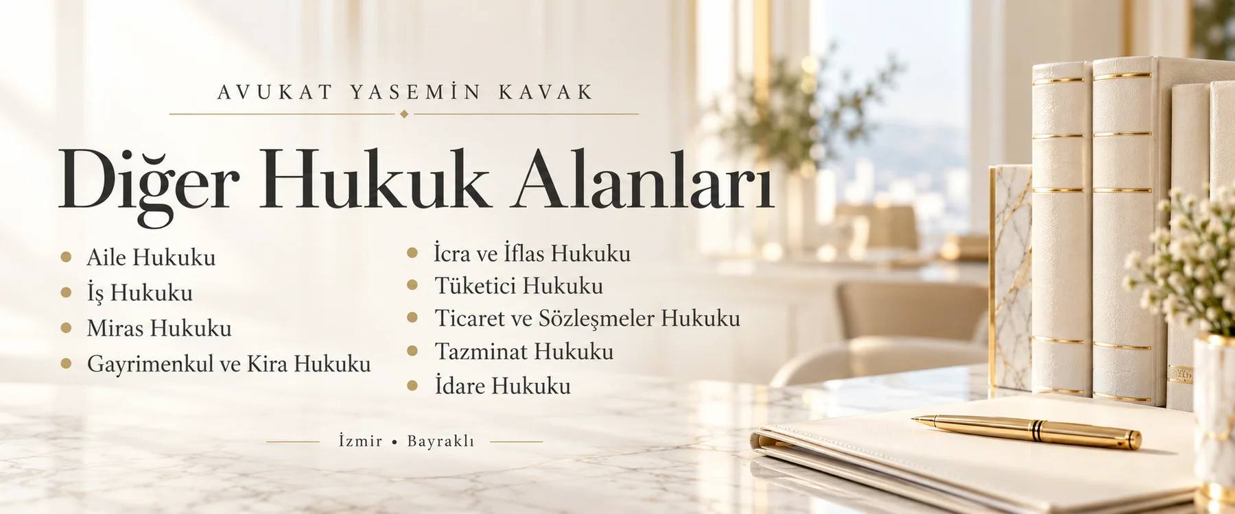 Avukat Yasemin Kavak — Diğer Hukuk Alanları